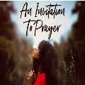 An Invitation To Prayer